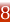 8 